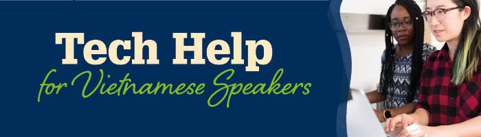 Tech Help for Vietnamese Speakers_2022 Jun_Event Tile.jpg